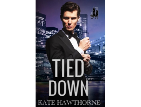 Livro Tied Down de Kate Hawthorne (Inglês)