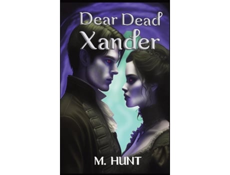 Livro Dear Dead Xander de M Hunt (Inglês)