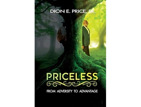 Livro Priceless From Adversity to Advantage de Dion E Price (Inglês)