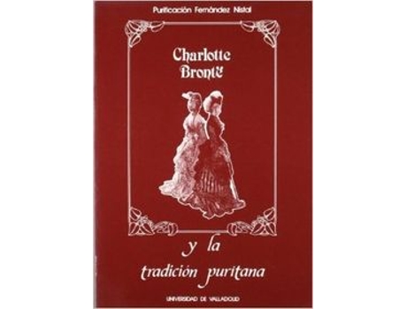 Livro Charlotte Bronte Y La Tradicion Puritana de Purificacion Fernandez Nistal (Espanhol)