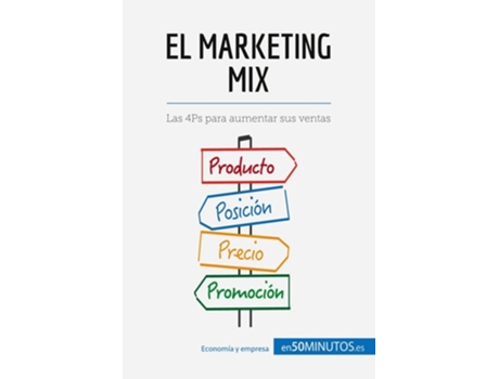 Livro El marketing mix:Las 4Ps para aumentar sus ventas de 50Minutos ( Inglês )