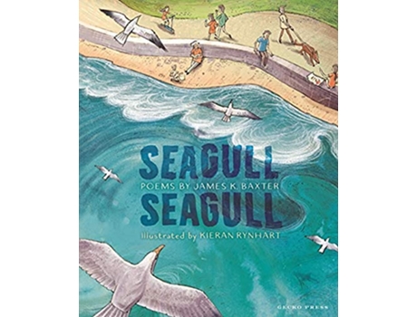 Livro Seagull Seagull de James K Baxter (Inglês - Capa Dura)