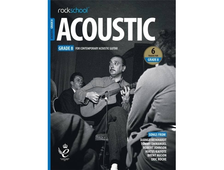 Livro ROCKSCHOOL Acoustic - Grade 8 2019 (Para Guitarra Acústica - Idioma: Inglês)