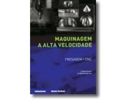 Livro Maquinagem a Alta Velocidade .