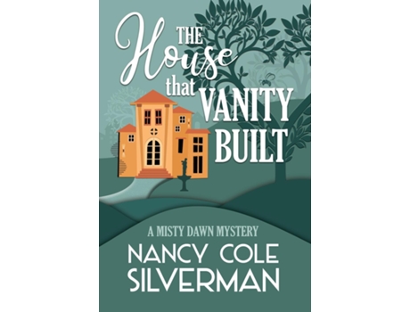 Livro The House That Vanity Built De Nancy Cole Silverman (inglês)