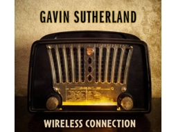 CD Gavin Sutherland - Wireless Connection