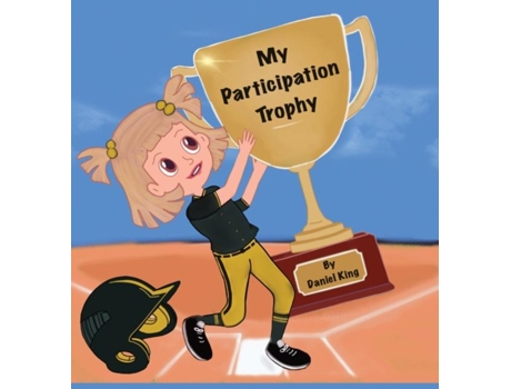 Livro My Participation Trophy De Daniel King (inglês)