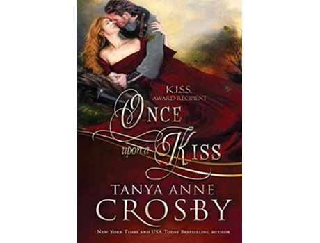 Livro Once Upon a Kiss de Tanya Anne Crosby (Inglês - Capa Dura)