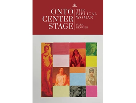 Livro Onto Center Stage de Sara Reguer (Inglês - Capa Dura)