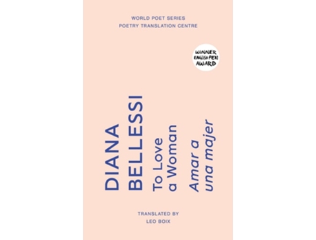Livro To Love a Woman de Diana Bellessi (Inglês)