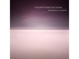 CD Collapse Under The Empire - Fragments Of A Former Moon (1CDs)