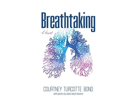 Livro Breathtaking de Courtney Turcotte Bond (Inglês)