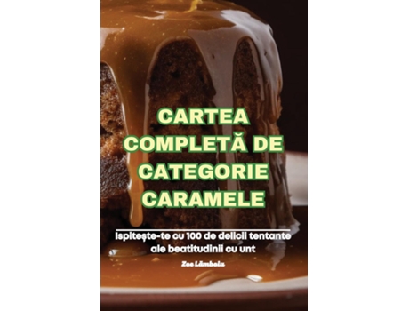 Livro CARTEA COMPLETA DE CATEGORIE CARAMELE de Zoe Lamboiu (Inglês)