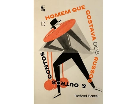 Livro O Homem Que Gostava De Russos Outros Contos De Rafael Bassi (português Do Brasil)
