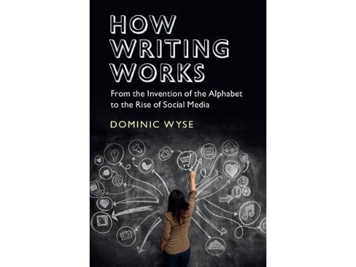 Livro How Writing Works de Dominic Wyse (Inglês)