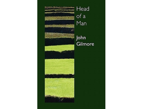 Livro Head of a Man Reality Street Narrative de John Gilmore (Inglês)