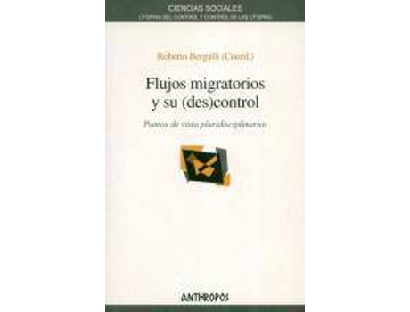Livro Flujos Migratorios Y Su Control de Roberto Bergalli (Inglês)