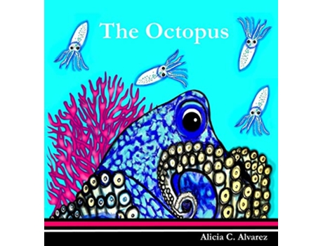 Livro Octopus de Alicia C Alvarez (Inglês - Capa Dura)