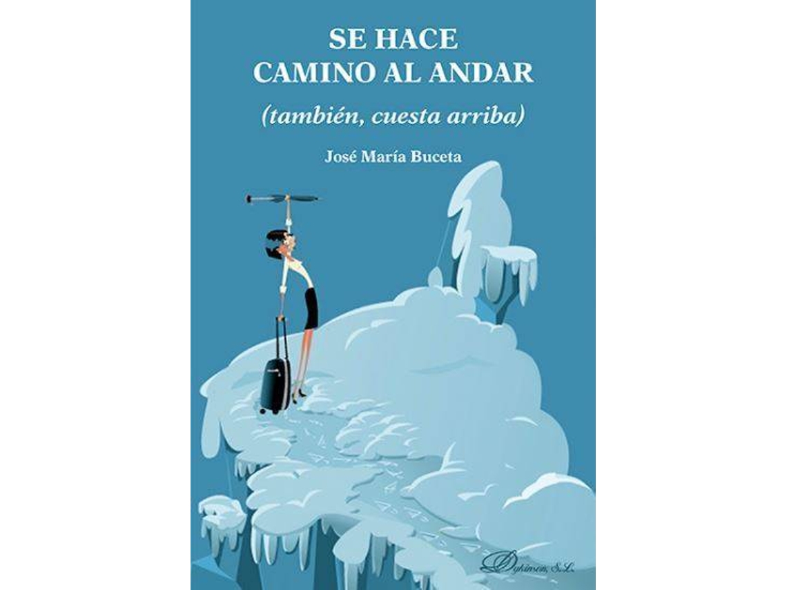 Livro Se Hace Camino Al Andar de Jose María Buceta (Espanhol)