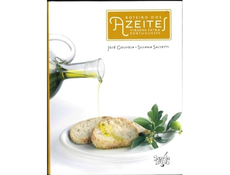 ZEBLAZE - Livro Roteiro dos Azeites de Susana Sassetti e José Gouveia (Português - 2008) Livro Roteiro dos Azeites de Susana Sassetti e José Gouveia (Português - 2008)