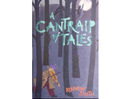 Livro A Cantraip of Tales de KENNEDY SMITH (Inglês)