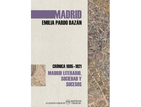 Livro Madrid. Crónica De Emilia Pardo Bazán de Emilia Pardo Bazán (Espanhol)