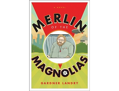 Livro merlin of the magnolias de gardner landry (inglês)