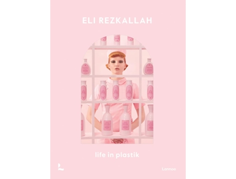 Livro Life in Plastik de Eli Rezkallah (Inglês - Capa Dura)