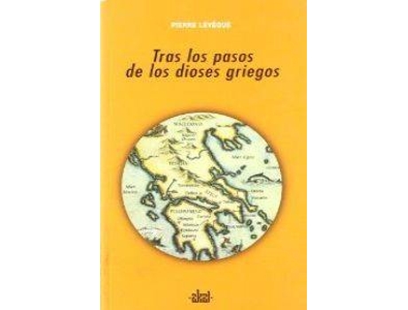 Livro Tras Los Pasos De Los Dioses Griegos de Pierre Leveque