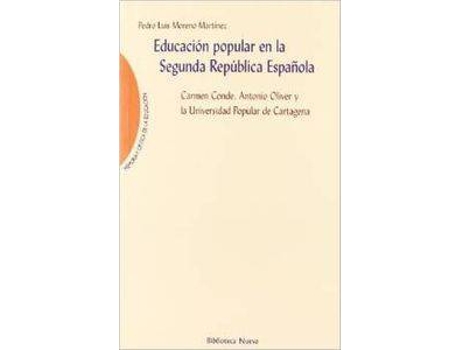 Livro Educacion Popular En La Segunda Republica Española