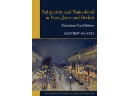 Livro Subjectivity and Nationhood in Yeats, Joyce, and Beckett de Matthew Fogarty (Inglês - Capa Dura)