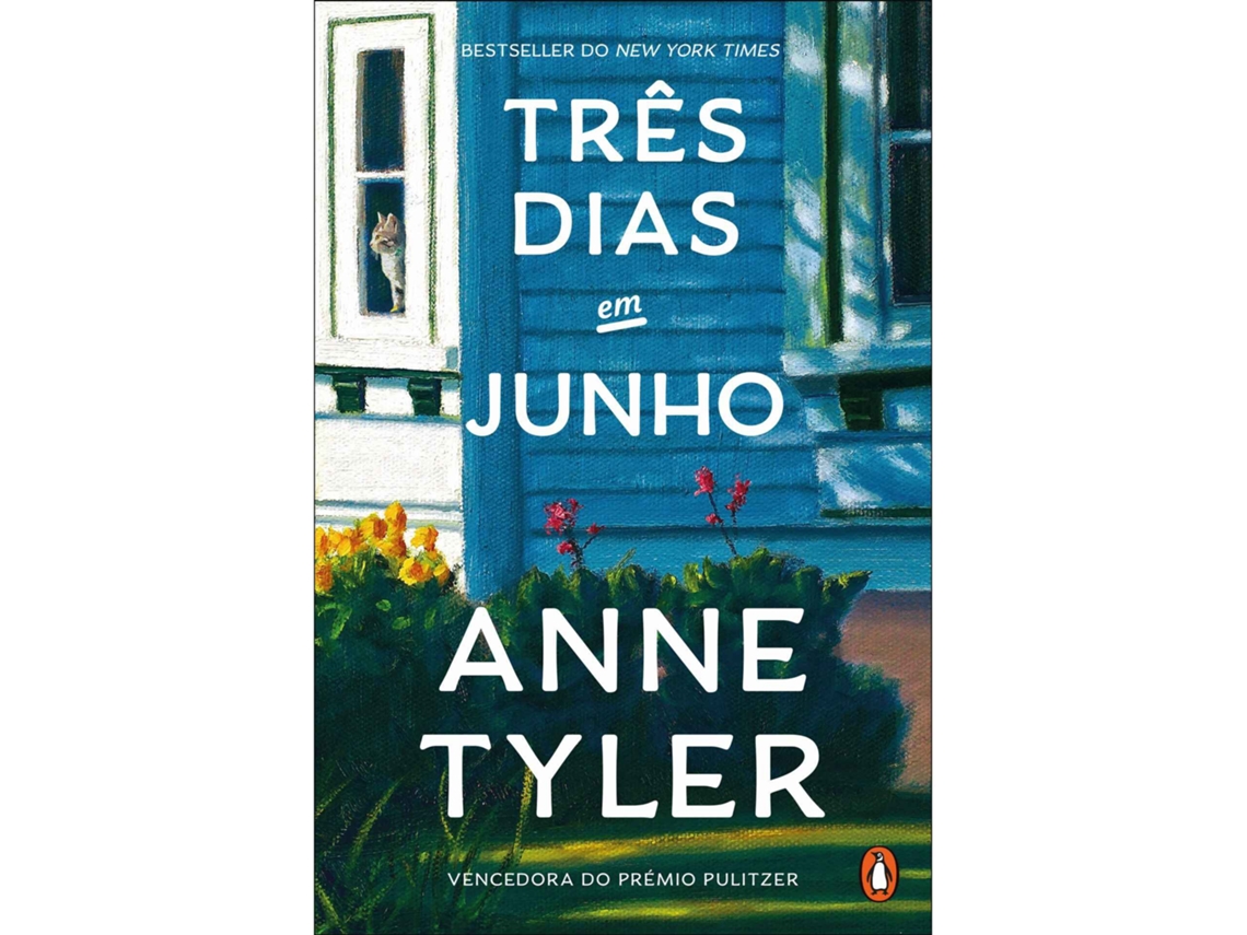 Três Dias Em Junho De Anne Tyler