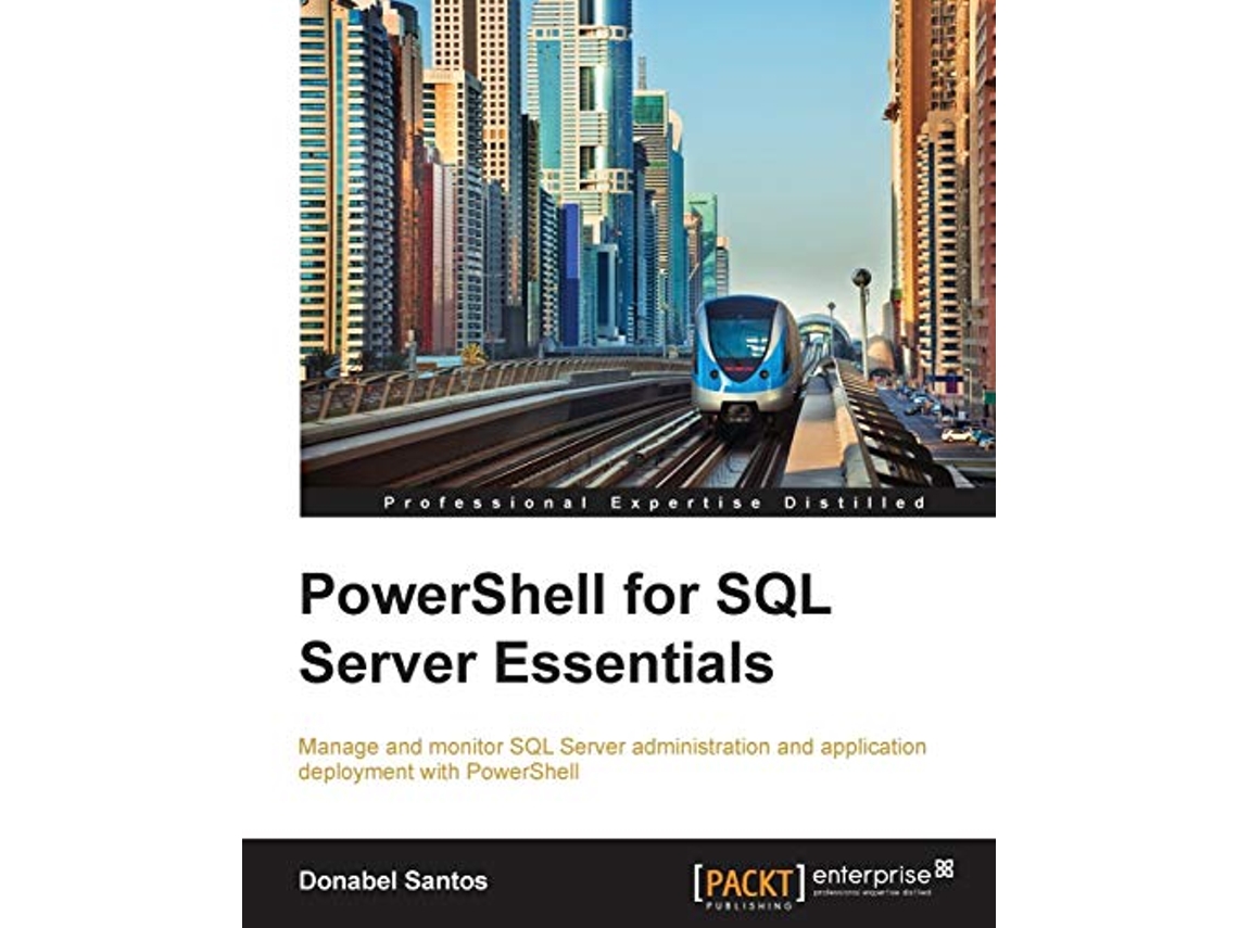 Livro PowerShell for SQL Server Essentials de Donabel Santos (Inglês)