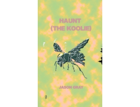 Livro Haunt (the Koolie) Jason Gray (Inglês)
