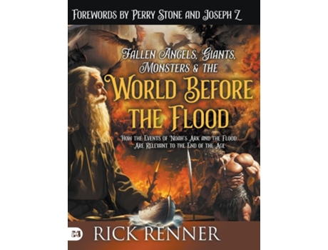 Livro Fallen Angels, Giants, Monsters and the World Before the Flood de Rick Renner (Inglês - Capa Dura)
