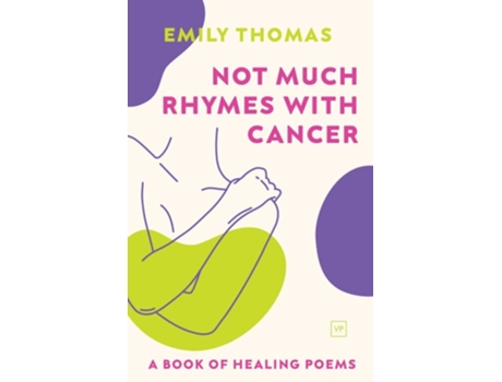 Livro Not Much Rhymes With Cancer de Emily Thomas (Inglês)