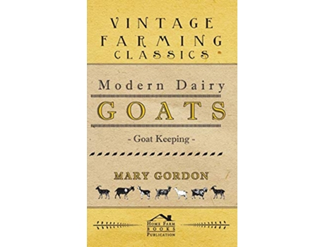 Livro Modern Dairy Goats Goat Keeping Country Books de Mary Gordon (Inglês)