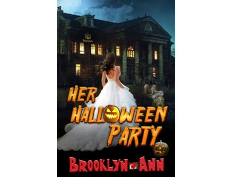 Livro Her Halloween Party de Brooklyn Ann (Inglês)