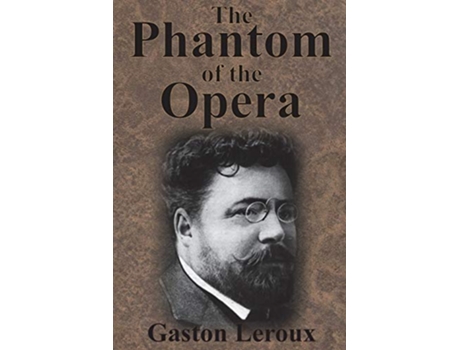 Livro The Phantom of the Opera de Gaston Leroux (Inglês)