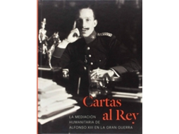 Livro Cartas Al Rey de Gonzalo Redin Michaus (Espanhol)