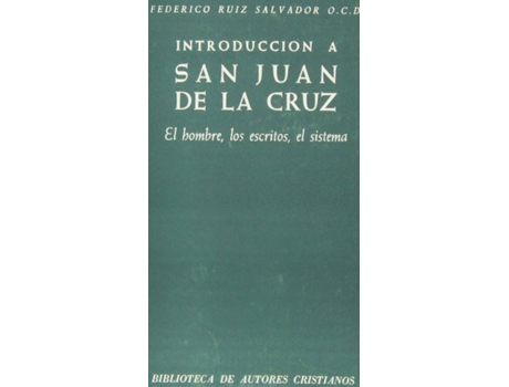 Livro Introducción A San Juan De La Cruz.El Hombre, Los Escritos, El Sistema de Federico Ruiz Salvador (Espanhol)