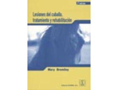Livro Lesiones Del Caballo, Tratamiento/Rehabilitación de M. W. Bromiley (Espanhol)