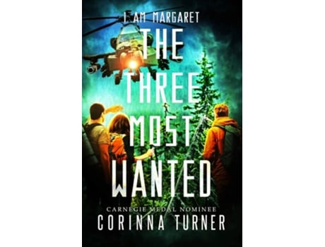 Livro The Three Most Wanted de Corinna Turner (Inglês)