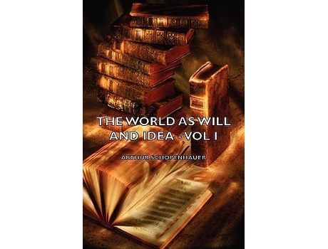 Livro The World as Will and Idea - Vol. I. de Arthur Schopenhauer (Inglês)