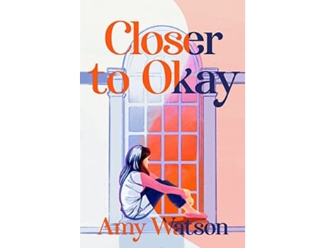 Livro Closer To Okay de Amy Watson (Inglês)
