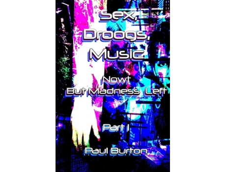 Livro Sex, Droogs, Music Burton, Paul (Inglês)