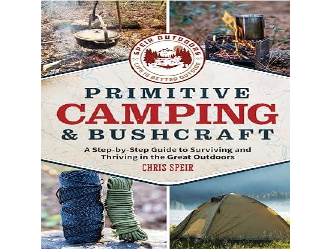 Livro Primitive Camping and Bushcraft de Chris Speir (Inglês)