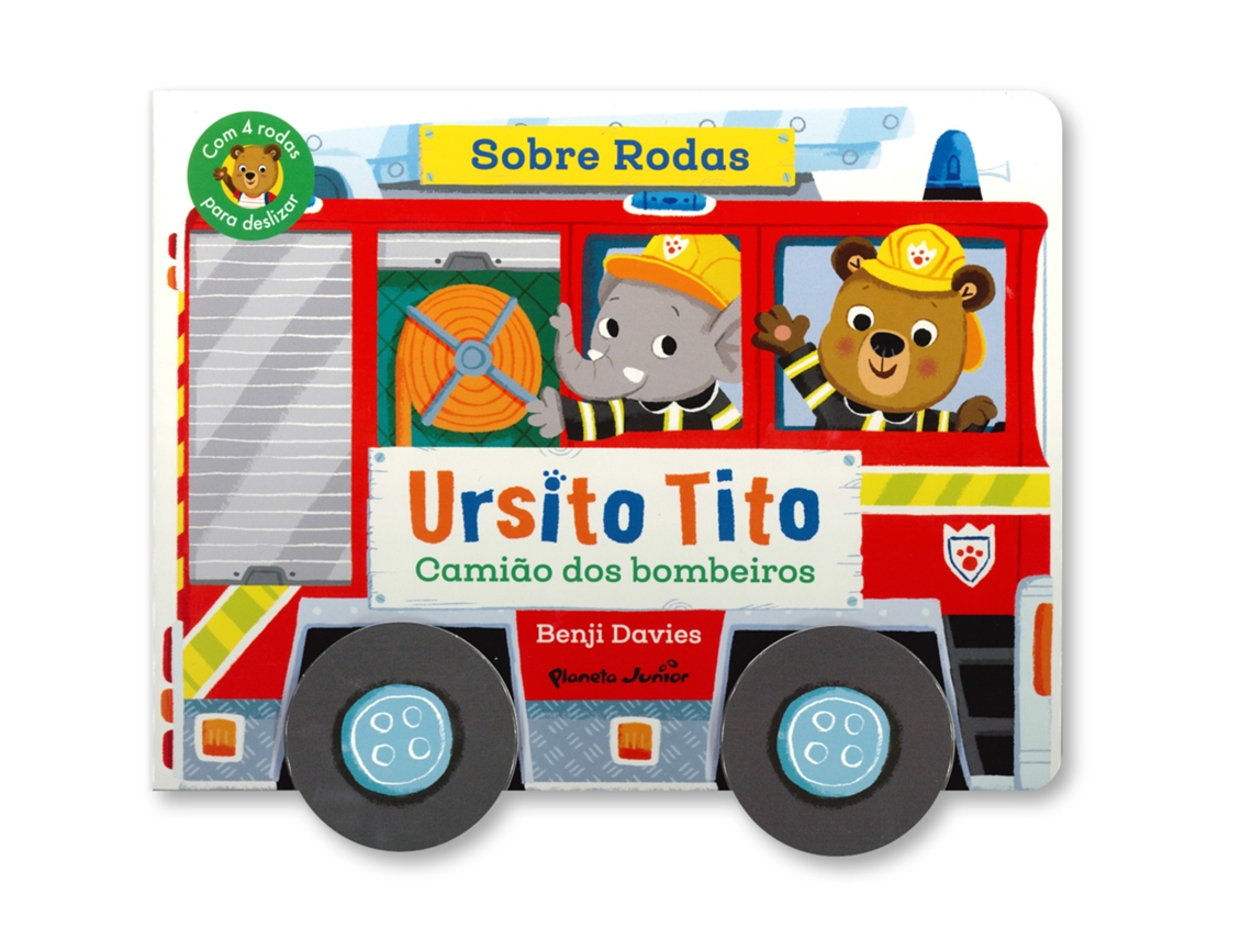 Livro Ursito Tito - Cameão Dos Bombeiros De Benji Davies (português)