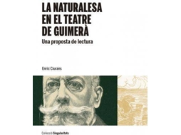 Livro La naturalesa en el teatre de Guimerà Una proposta de lectura de Enric Ciurans (Espanhol)