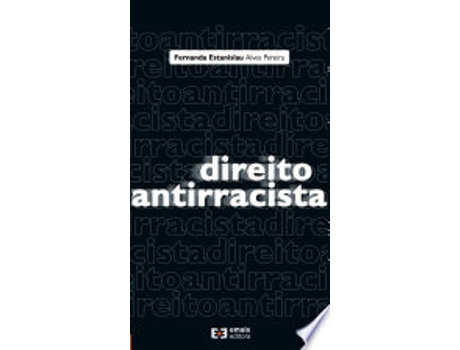 Livro DIREITO ANTIRRACISTA de PEREIRA, FERNANDA ESTANISLAU ALVES (Português do Brasil)